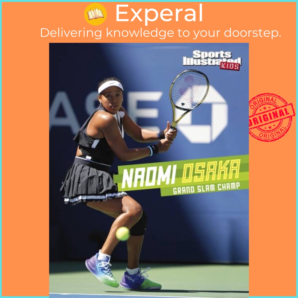 Naomi Osaka - Grand Slam Champ by Cheryl Kim (ฉบับสหราชอาณาจักร ปกแข็ง)