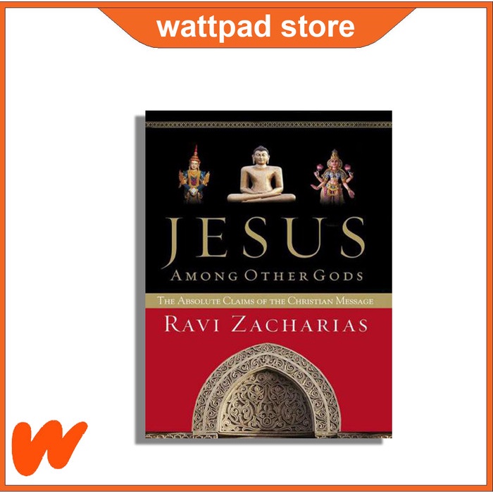 Jesus Among Other Gods - Ravi Zacharias