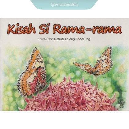 DBP ~ Kisah Si Rama-Rama – Keiong Chooi Ling 9789834618360