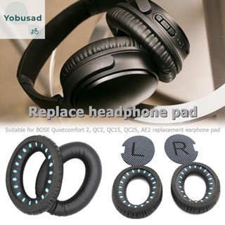 [Yobusad.th] ฟองน้ําครอบหูฟัง แบบเปลี่ยน สําหรับ Bose Quietcomfort 2 QC15 QC25