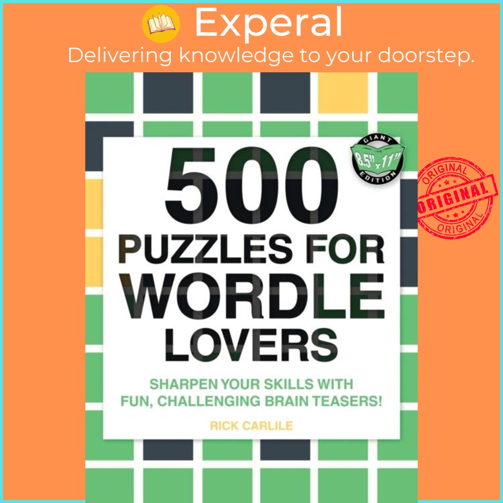 ปริศนา 500 ชิ้นสําหรับคนรัก Wordle - เหลาทักษะของคุณด้วยสมองที่สนุก ท้าทาย โดย Rick Carlile (ฉบับสหร