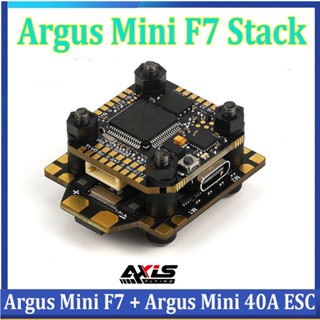 Axisflying Argus Mini F7 Stack F7 ตัวควบคุมการบิน ขนาดเล็ก MPU6000 40A ESC 4-6S LIPO สําหรับโดรน FPV Freestyle