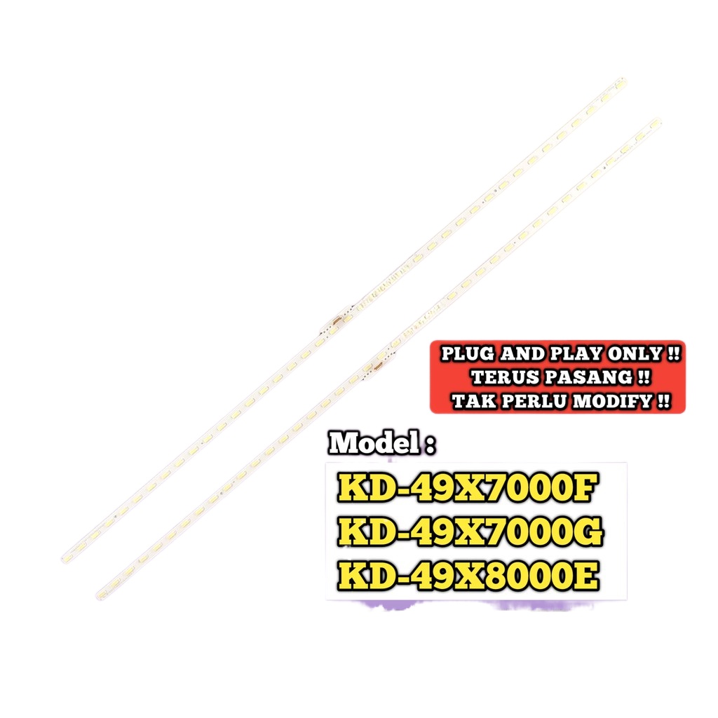 KD-49X7000E / KD-49X7000F / KD-49X8000E SONY 49 INCH LED TV BACKLIGHT ( LAMPU TV) KD49X7000E KD49X70
