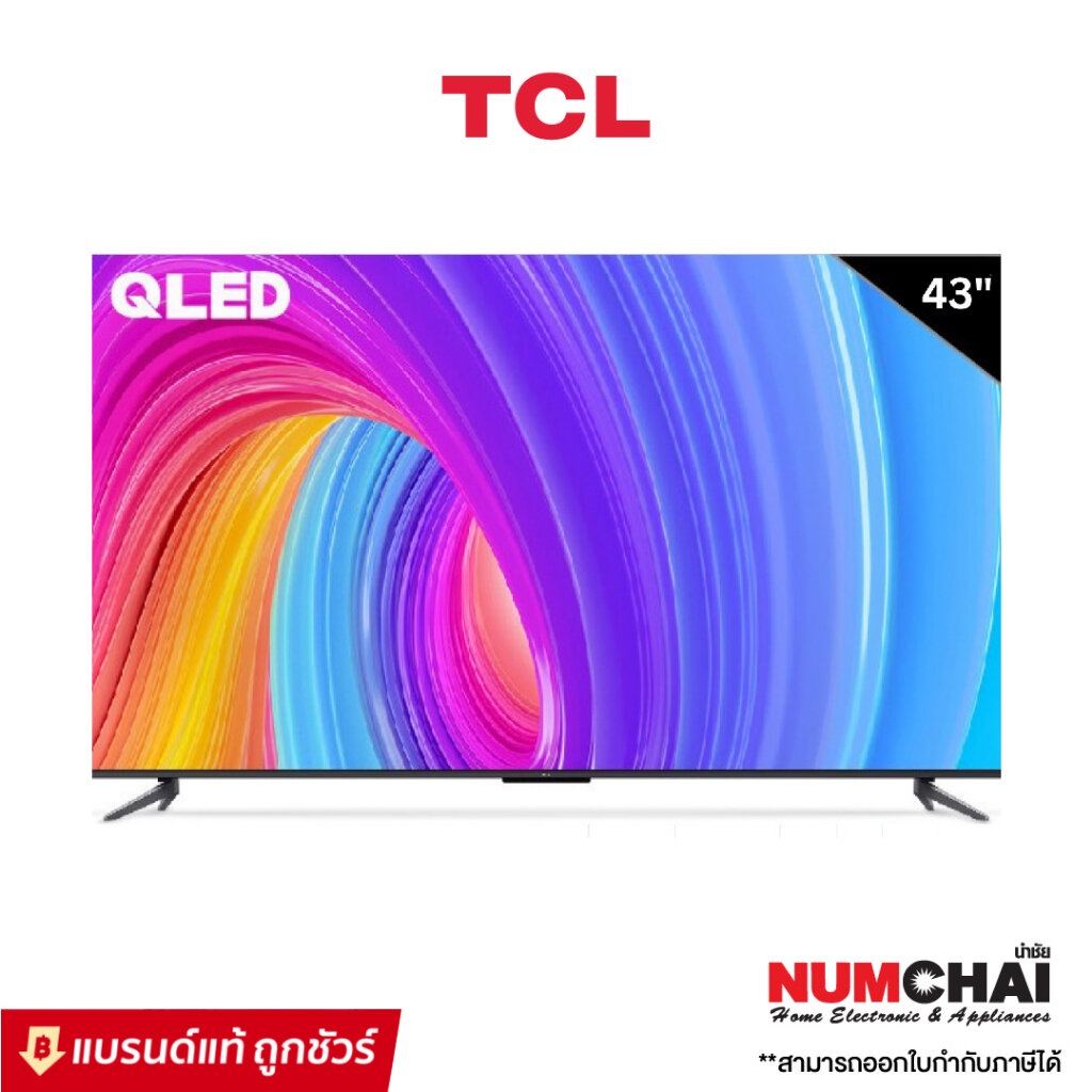 ทีวี TCL QLED 4K Google TV 43 นิ้ว รุ่น 43T6G Google Assistant & Netflix & Youtube