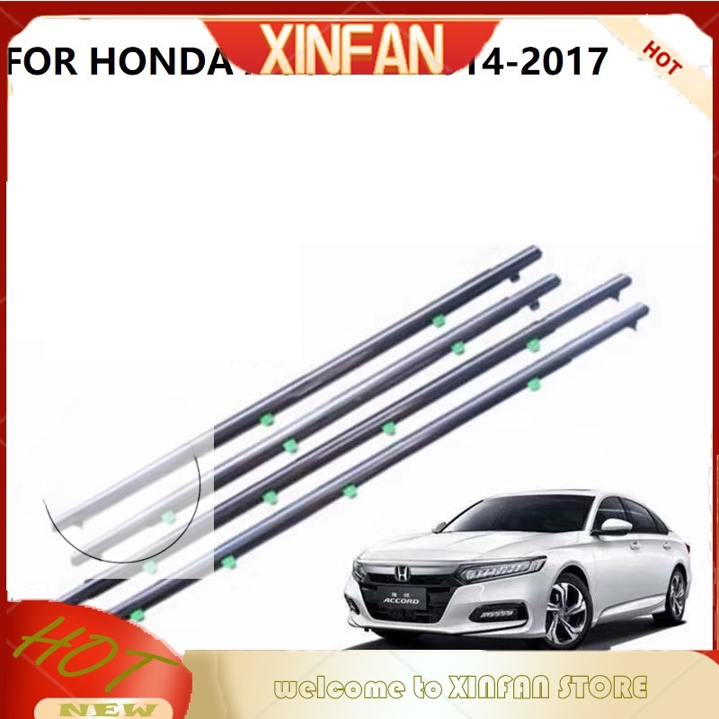 Xinfan แถบพลาสติกซีลหน้าต่างรถยนต์ สําหรับ Honda Accord 2014 2015 2016 2017