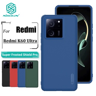 Nillkin Super Frosted Shield Pro เคส สําหรับ Redmi K60 เคสโทรศัพท์ บางพิเศษ เคลือบด้าน TPU + PC ป้องกันลายนิ้วมือ กันกระแทก ฝาหลัง