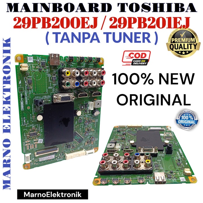 PART MB TOSHIBA LED TV MAINBOARD 29PB200EJ 29PB201EJ พร้อม TUNER ใหม่ 100%