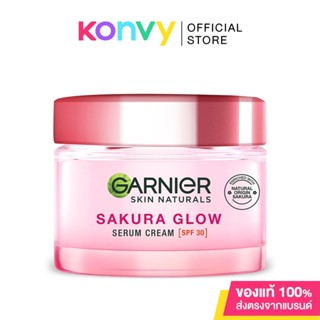 Garnier Sakura Glow Hyaloron Serum Cream SPF30 PA+++ การ์นิเย่ ซากุระ ครีมบำรุงหน้า.