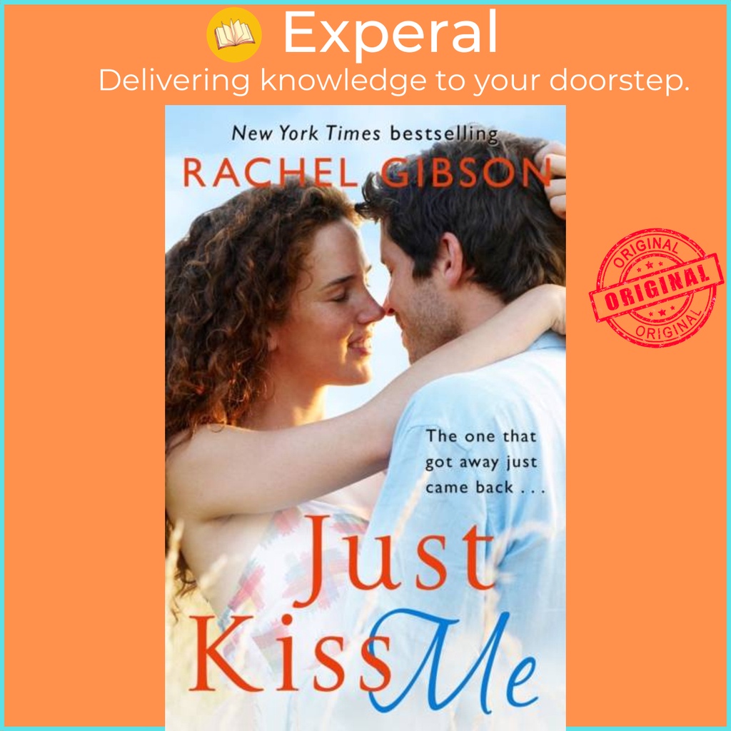 Just Kiss Me by Rachel Gibson (ฉบับสหราชอาณาจักร ปกอ่อน)