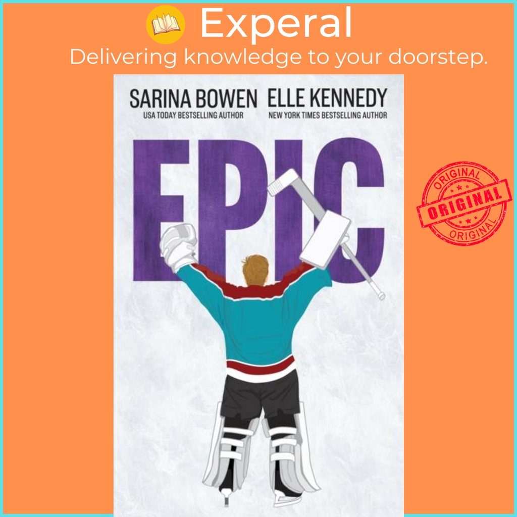Epic by Sarina Bowen (ฉบับสหราชอาณาจักรปกอ่อน)