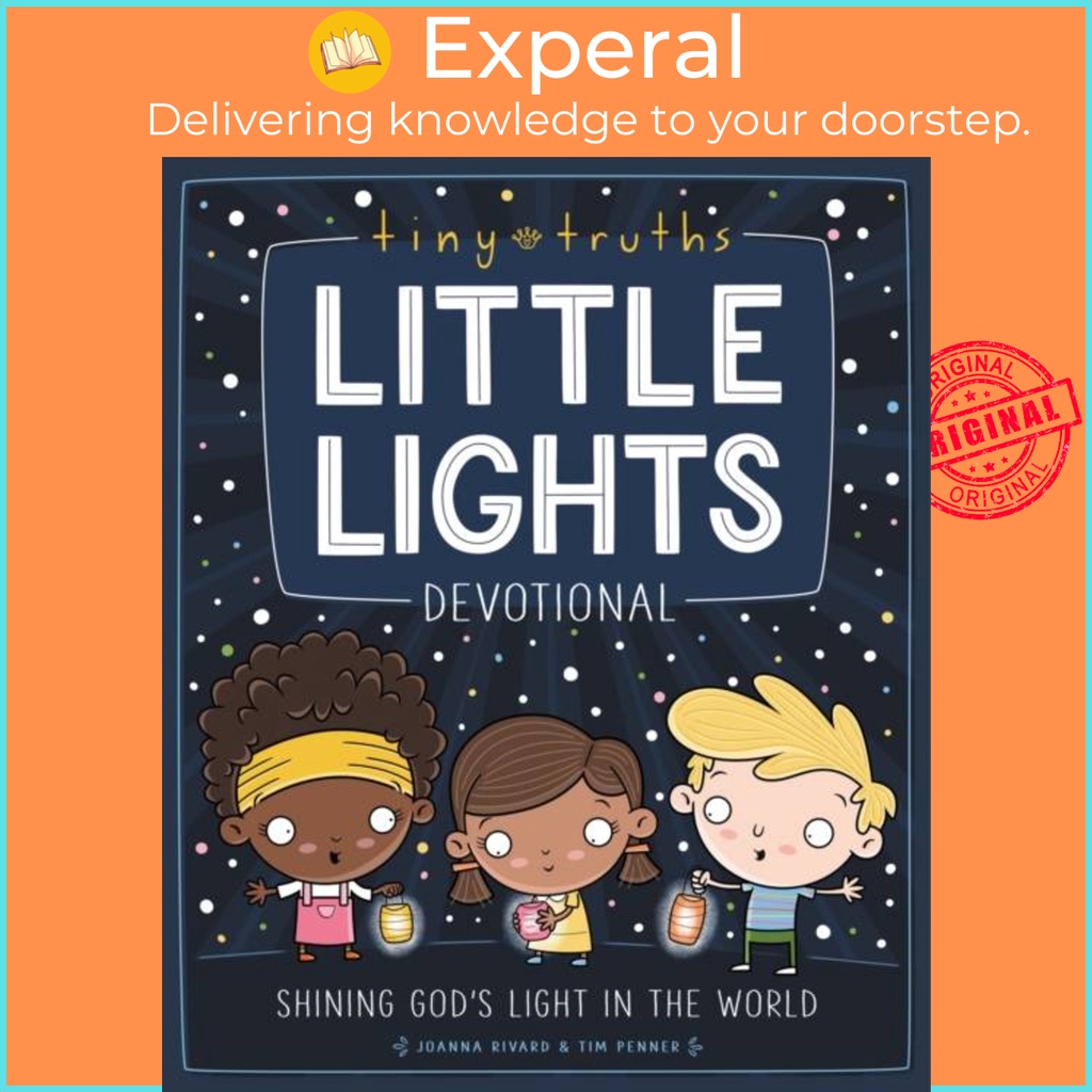 Tiny Truths Little Lights Devotional - Shining Gods Light in the World โดย Tim Penner (ฉบับสหราชอาณา