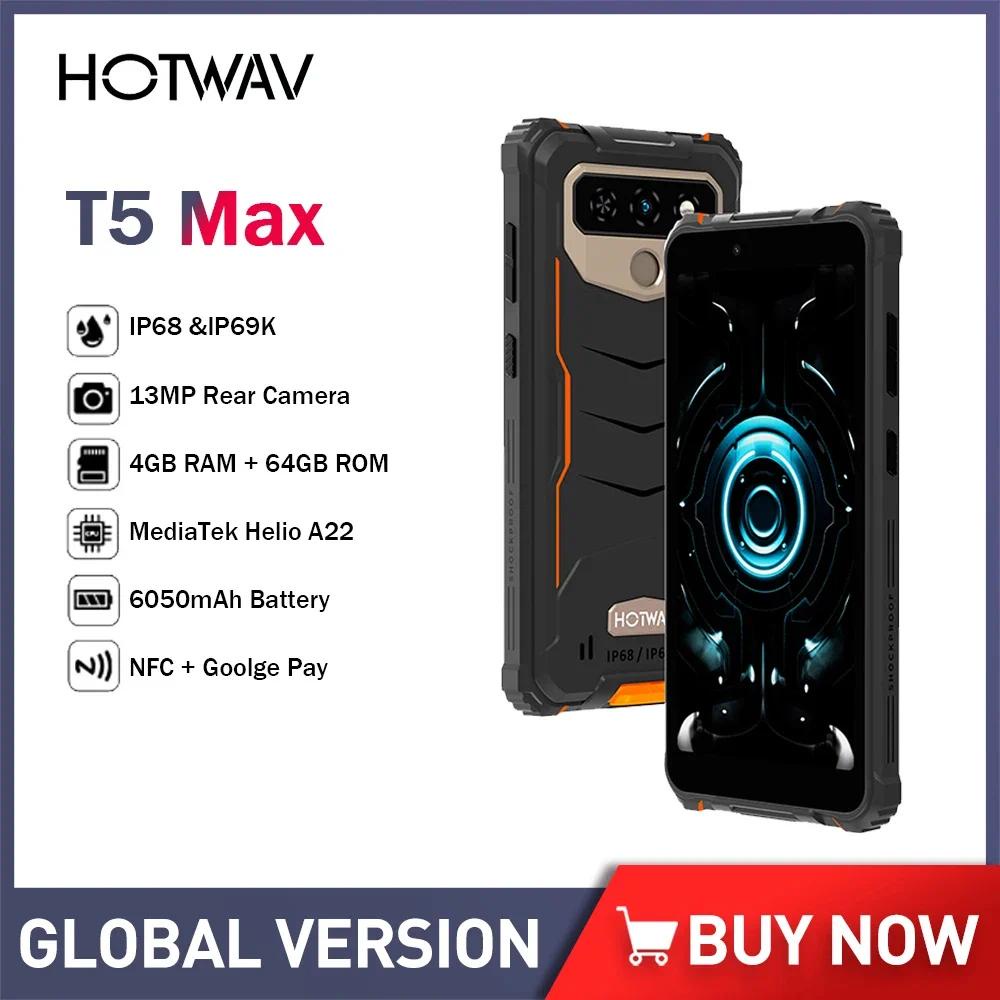 Hotwav T5 Max 4G สมาร์ทโฟน แอนดรอยด์ 13 หน้าจอ 6.0 นิ้ว 4GB 64GB 6050mAh แบตเตอรี่ขนาดใหญ่ 13MP โทรศัพท์มือถือ NFC