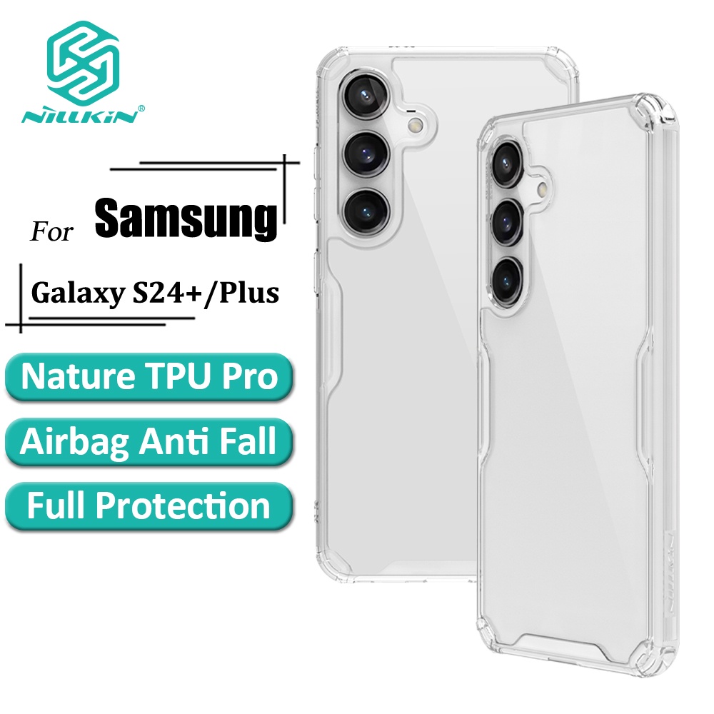 Nillkin Nature Pro เคส Samsung สําหรับ Samsung Galaxy S24 Plus / S24+ เคส บางพิเศษ หรูหรา TPU นิ่ม ใส ถุงลมนิรภัย กันกระแทก ฝาหลัง
