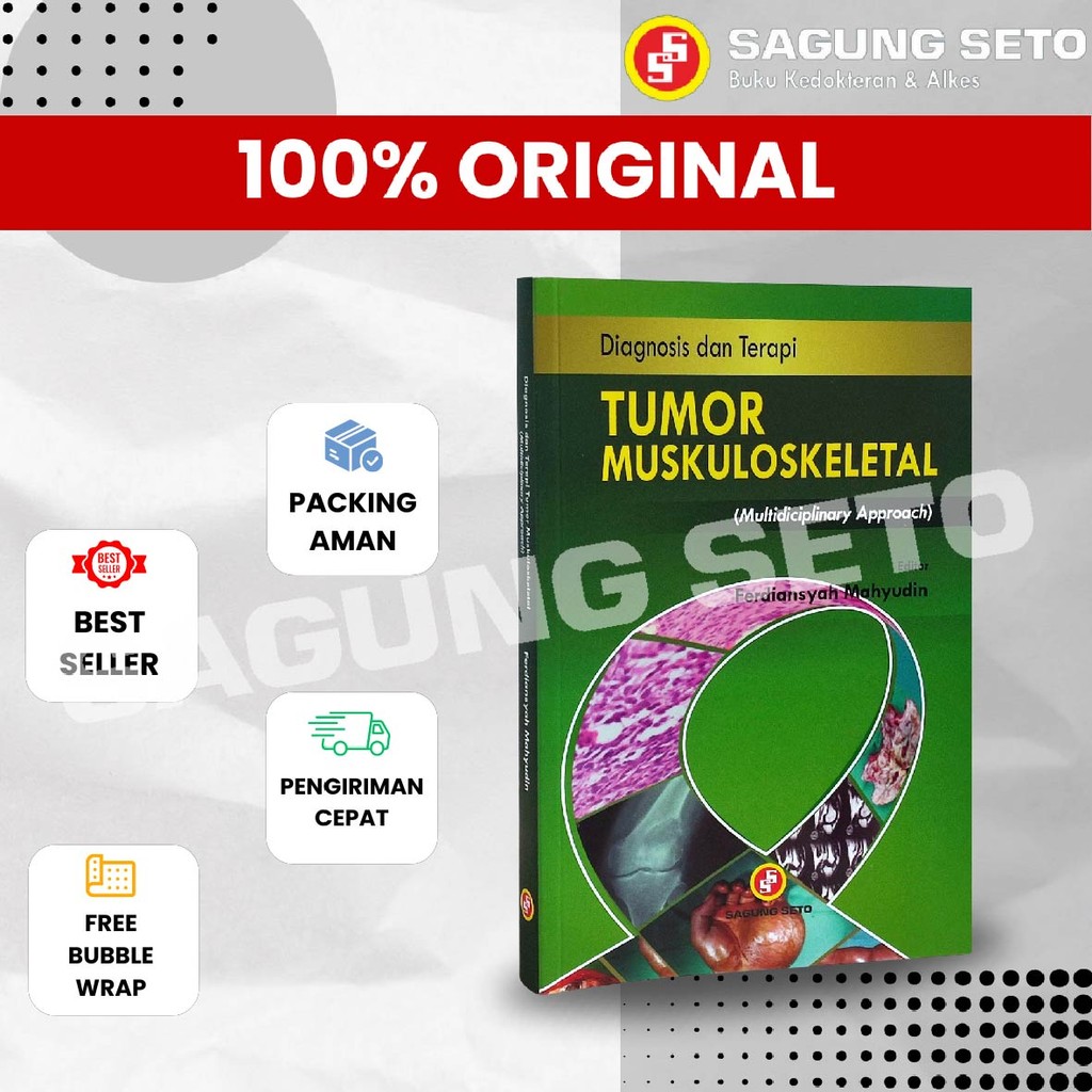 หนังสือของ DIAGNOSIS และบําบัดของ MUSKHOLSELETAL TUMORS - FERDIANSYAH MAHYUDIN