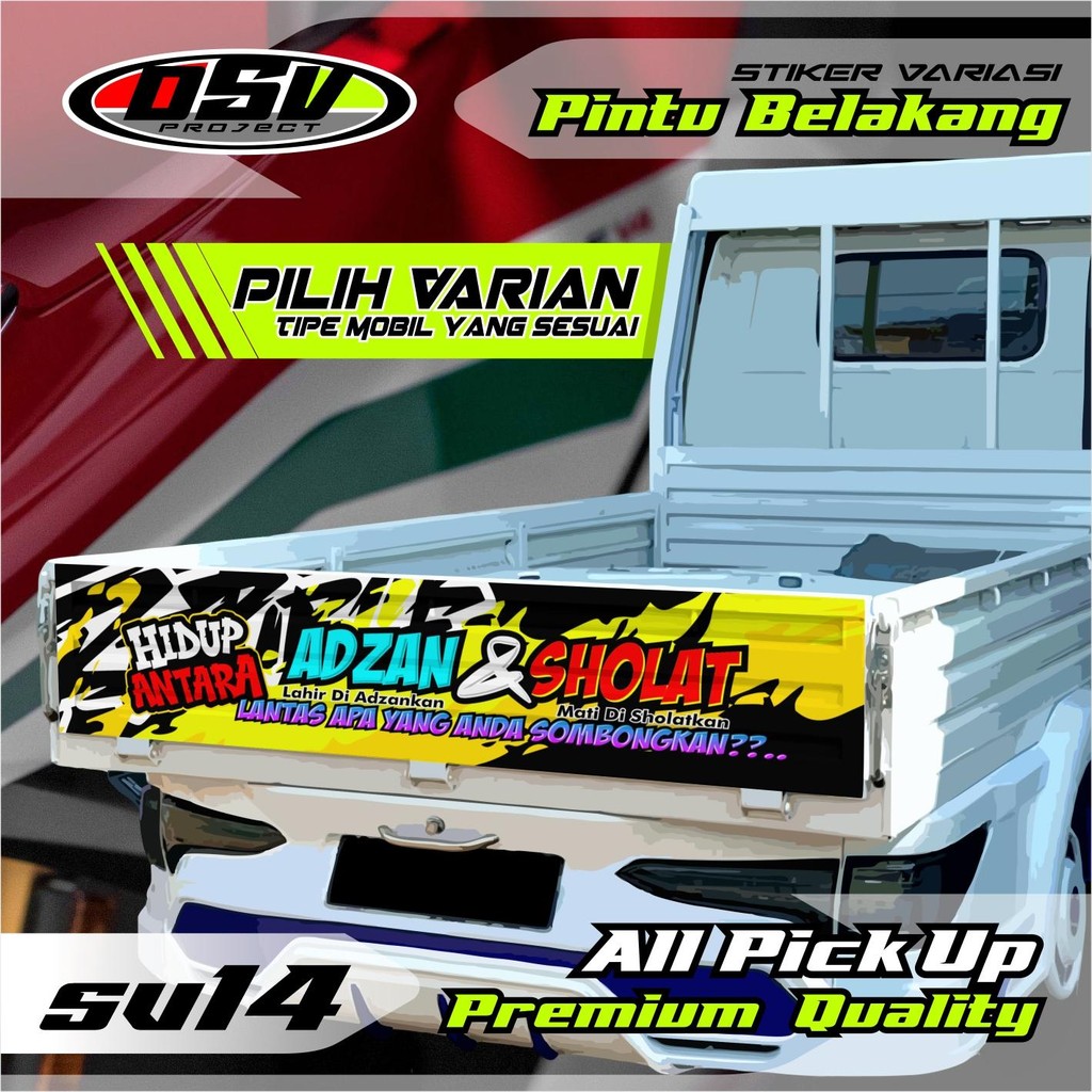 สติ๊กเกอร์วาเรียประตูหลังสําหรับ All Pick Up ANTARA ADZAN LIFE AND QUALITY PRAYER สามารถขอได้