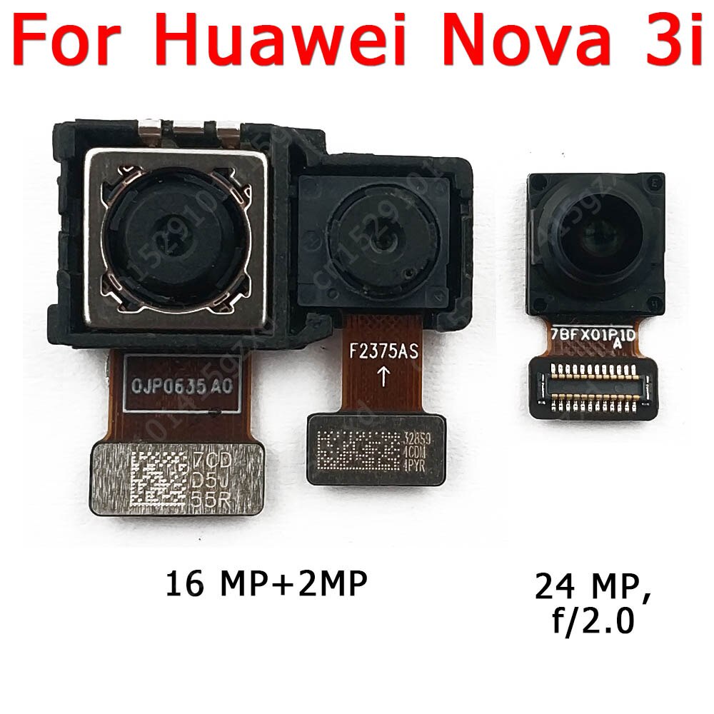Huawei Nova 3i ด้านหน้า ด้านหลัง กล้องหลัก หันหน้าไปทางเซลฟี่ โมดูลกล้อง สายอ่อน อะไหล่สํารองเปลี่ยน