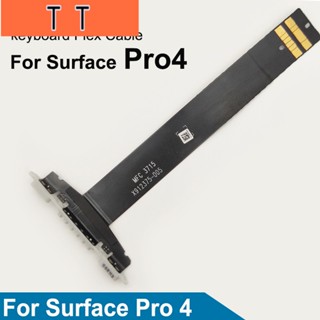  สายแพคีย์บอร์ด สําหรับ Microsoft Surface Pro 4 Pro4912375-007 X912375-005