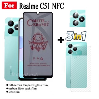 3in1 Realme C51 NFC ฟิล์มกระจกนิรภัย ป้องกันการแอบมอง เพื่อความเป็นส่วนตัว สําหรับ Realme C53 C55 C33 C35 C30 ฟิล์มเซรามิค ป้องกันหน้าจอ และฟิล์มด้านหลัง