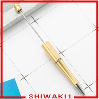 [Shiwaki1] ปากกาลูกลื่น ประดับลูกปัด DIY 10 ชิ้น สําหรับเด็ก ผู้ใหญ่ ห้องเรียน