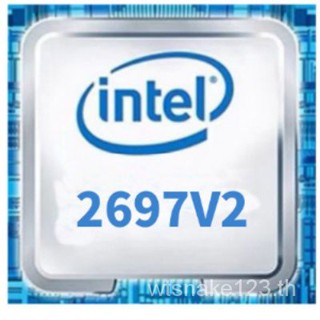 [พร้อมส่ง] Intel Xeon E5 2697V2 Official Version 2.7G 12 Core 24 Thread Cheng Zhiqiang CPU 2011 Pin X79