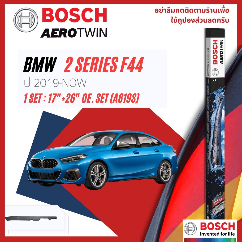 ใบปัดน้ำฝน BOSCH AEROTWIN PLUS คู่หน้า 17+26 Wing fitting A819S สำหรับ BMW 2 Series Grand coupe F44 year 2019-NOW