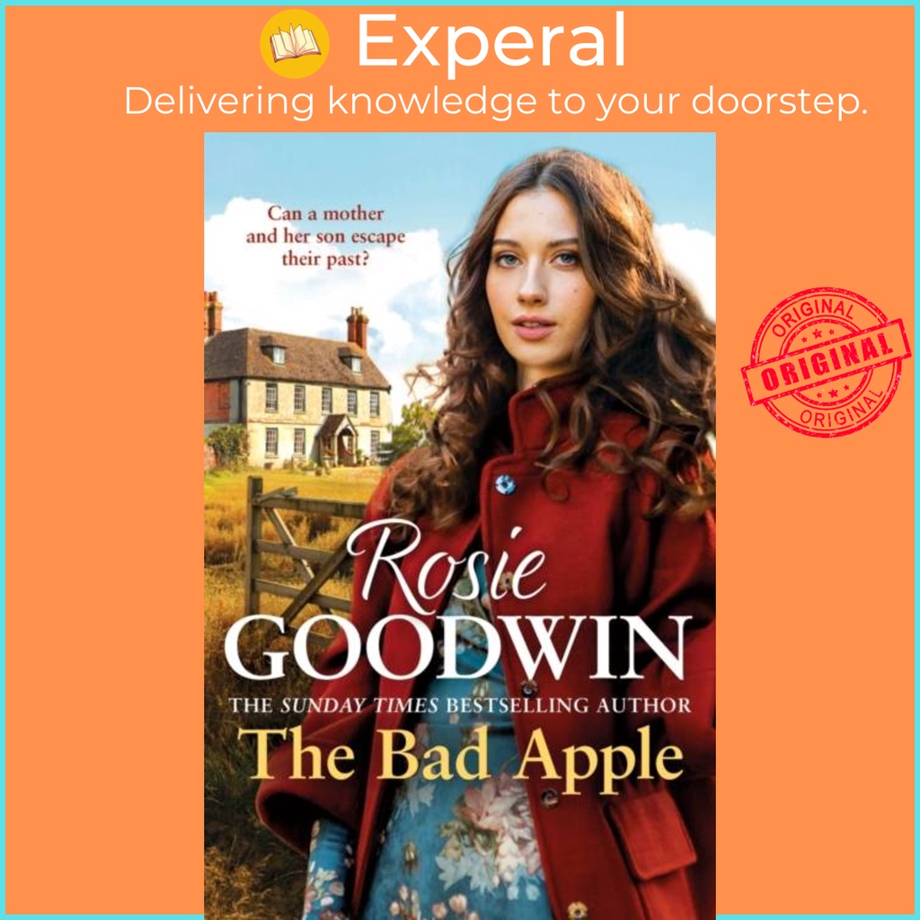 The Bad Apple - ซากาแห่งการเอาชีวิตรอดและรักที่แปลกประหลาดโดย Rosie Goodwin (ฉบับสหราชอาณาจักรปกอ่อน