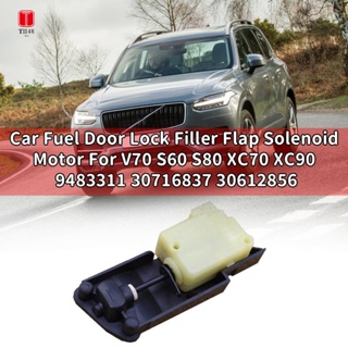 มอเตอร์โซลินอยด์ล็อคประตูรถยนต์ สําหรับ Volvo V70 S60 S80 XC70 XC90 9483311 30716837 30612856 ฝาถังน้ํามัน