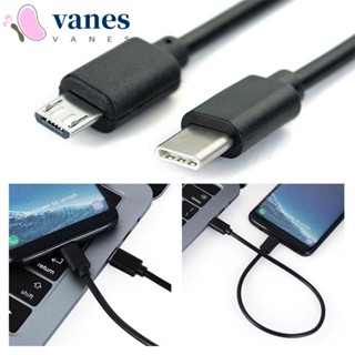 Vanes1 สายชาร์จ Type C เป็น Micro USB ตัวผู้ ชาร์จเร็ว สําหรับโทรศัพท์มือถือ