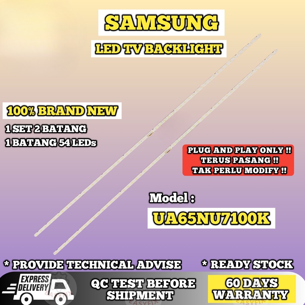 UA65NU7100K SAMSUNG 65 INCH SAMSUNG LED TV BACKLIGHT ( LAMPU TV ) UA65NU7100