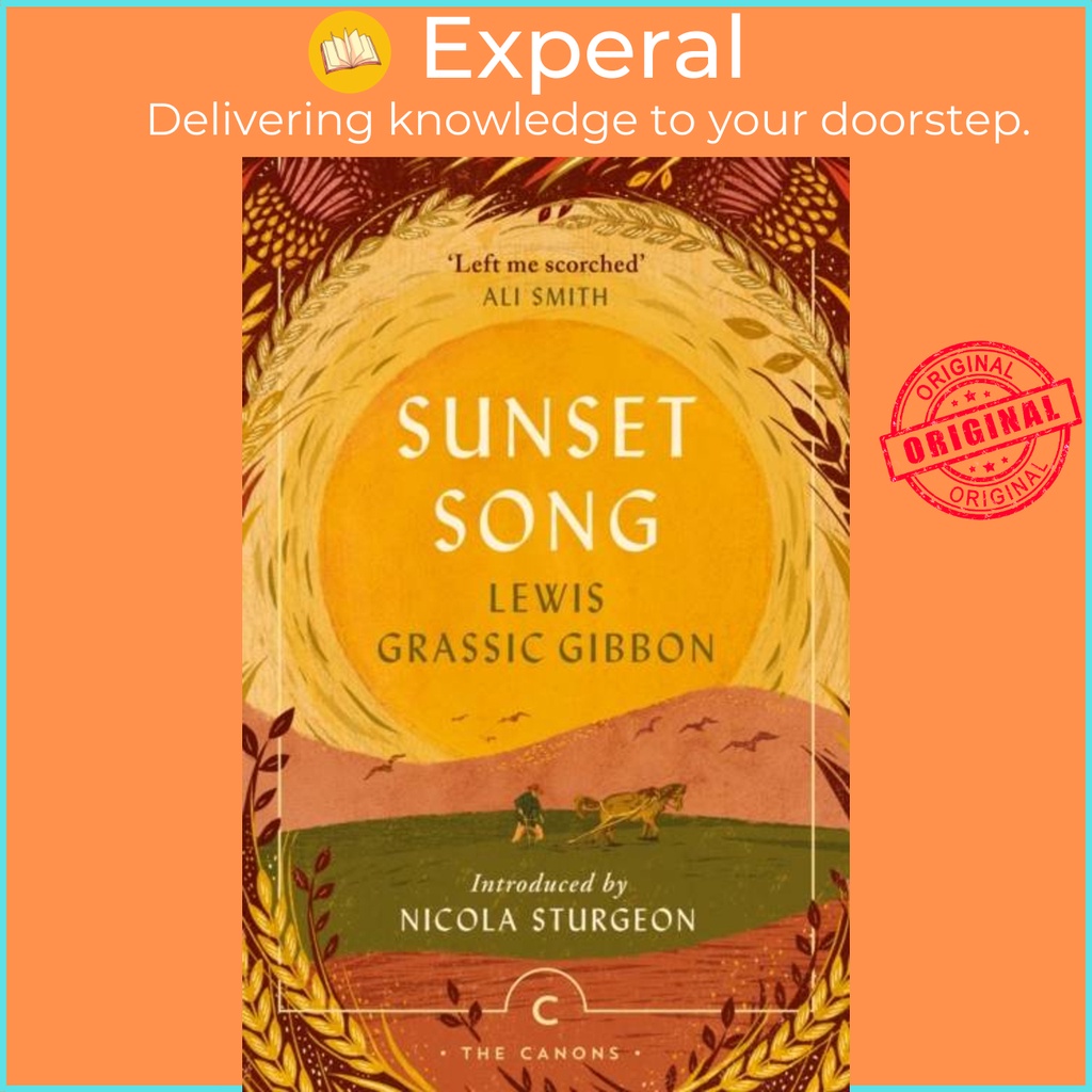 Sunset Song โดย Lewis Grassic Gibbon (ฉบับสหราชอาณาจักรปกอ่อน)