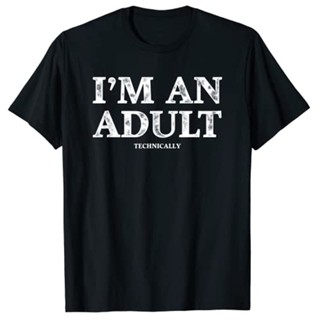 เสื้อยืด พิมพ์ลายตัวอักษร Im An Adult Technically 18Th สําหรับเด็ก และผู้ใหญ่ อายุ 18 ปี