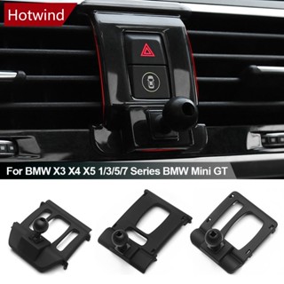 Hotwind ขาตั้งโทรศัพท์มือถือ สําหรับ BMW X3 X4 X5 1 3 5 7 Series BMW Mini GT E1H5