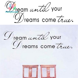 Uvig&gt; Dream Until Your Dreams Come True Quote สติกเกอร์ไวนิล สําหรับติดตกแต่งผนังบ้าน