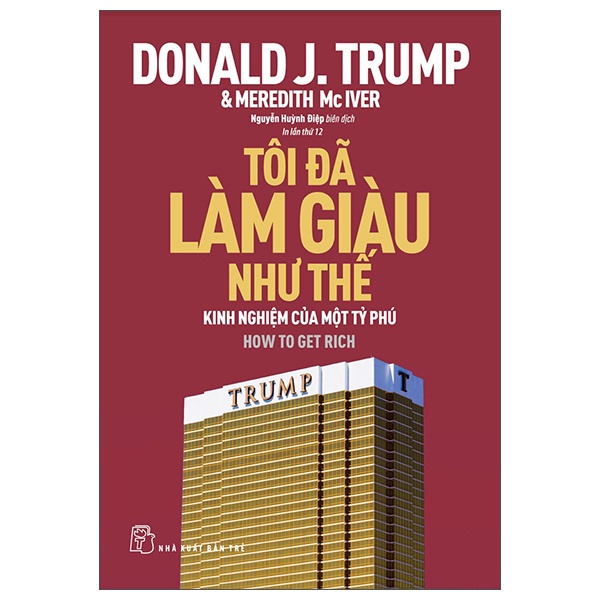 หนังสือ - D.Trump - How I Got Rich - สํานักพิมพ์ Tre