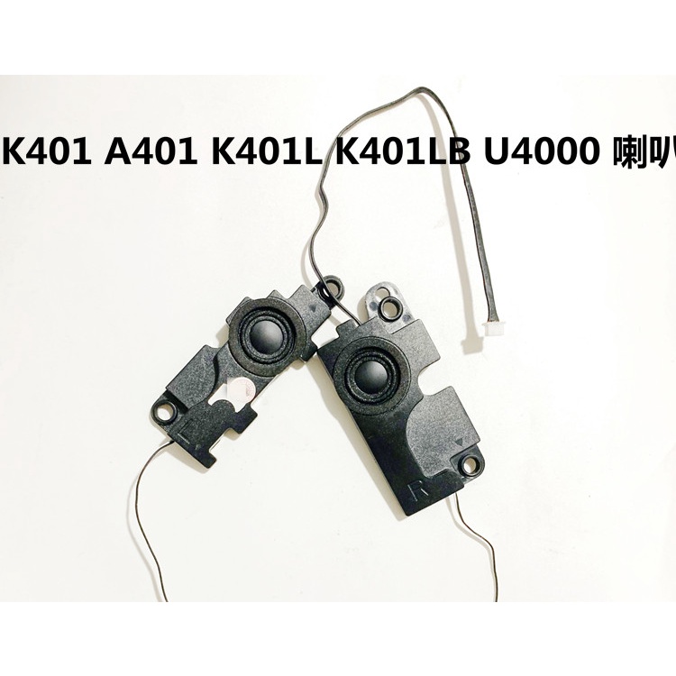 ASUS ASUS K401U A401L K401 A401 K401L K401LB U4000 ลําโพงเสียง