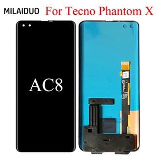 อะไหล่หน้าจอสัมผัส LCD 6.7 นิ้ว สําหรับ Tecno Phantom X AC8