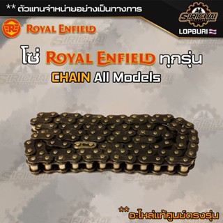 Royal Enfield รวม โซ่ ( CHAIN ) ทุกรุ่น อะไหล่แท้ศูนย์ class…