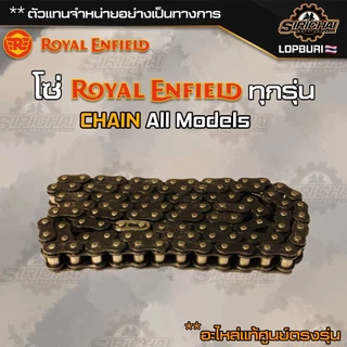Royal Enfield รวม โซ่ ( CHAIN ) ทุกรุ่น อะไหล่แท้ศูนย์ classic 350 / 500 / Interceptor 650 / Himalayan / Hunter 350 /...