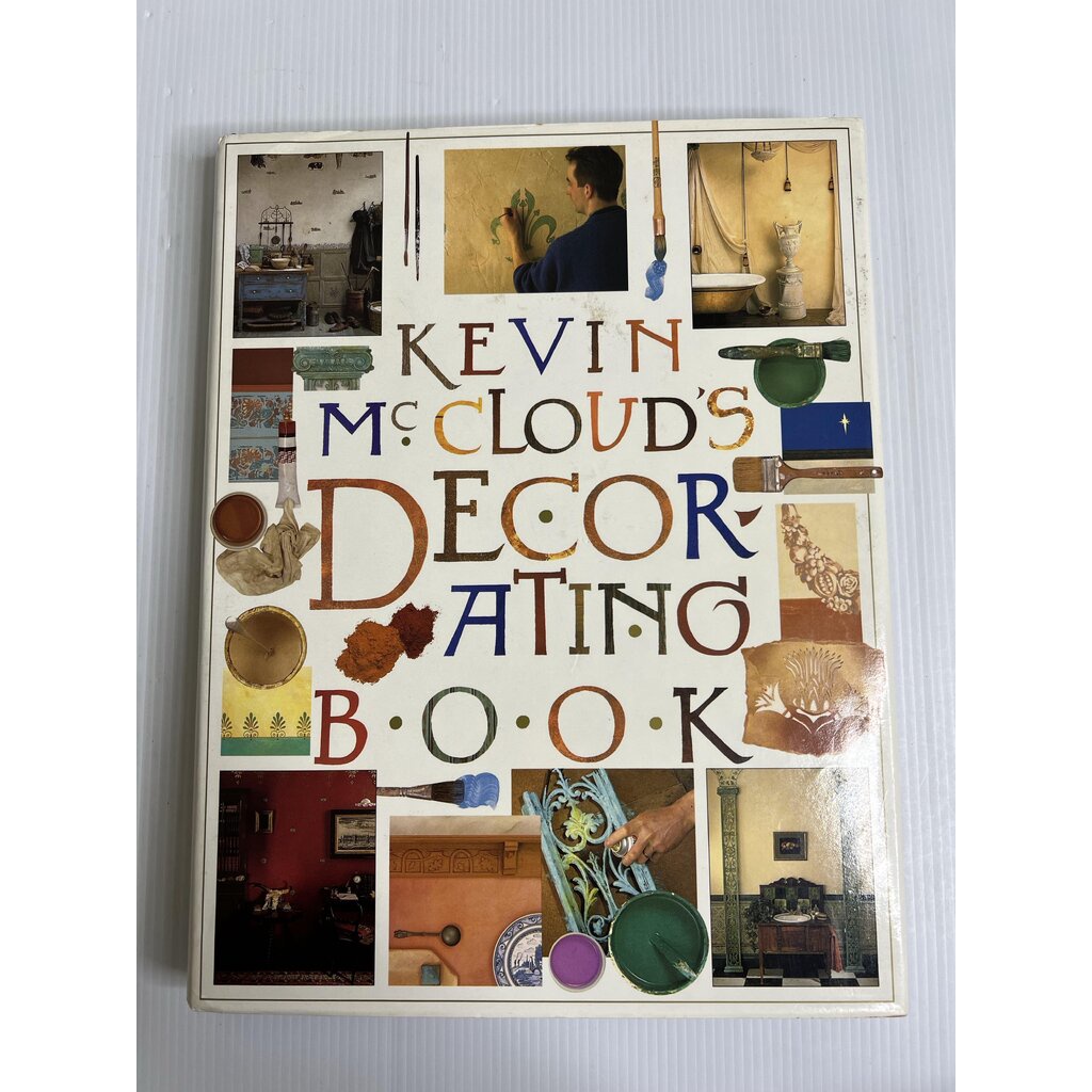 Kevin McCloud's Decorating Book McCloud, Kevin 1990 90-99% Hardcover