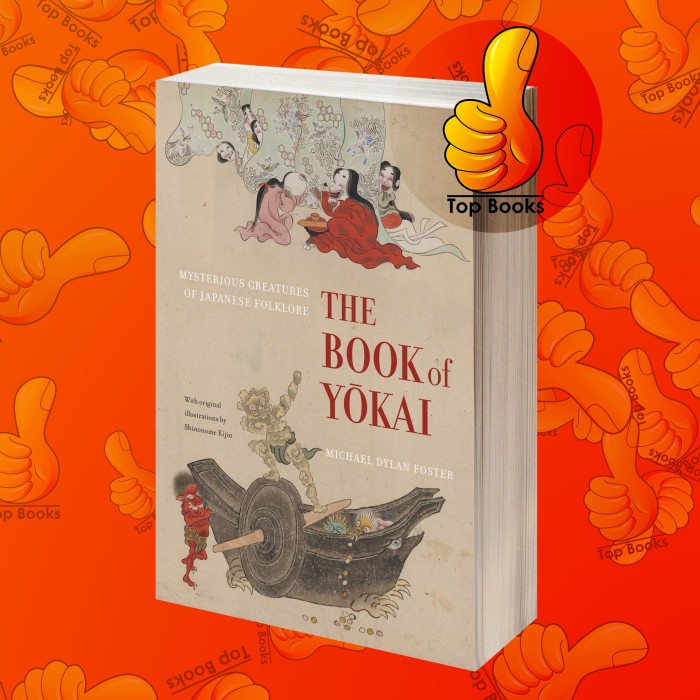หนังสือของ Yokai: สัตว์ลึกลับของ Folklore Michael D (BOOK)