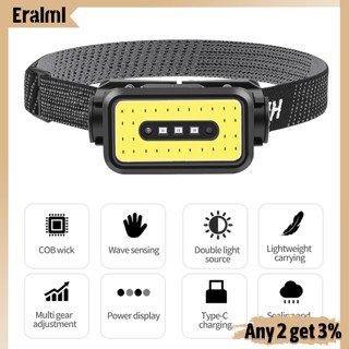 Eralml ไฟฉายสวมศีรษะ Led Type-c ชาร์จ Usb เซนเซอร์ Cob น้ําหนักเบา