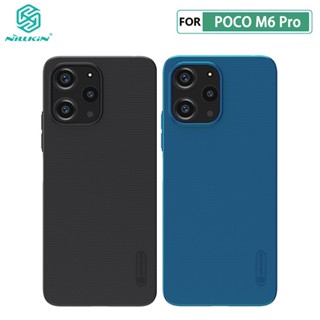 เคส POCO M6 Pro Nillkin Frosted Shield พีซีฮาร์ดปกหลังเคสสำหรับ Pocophone M6 Pro