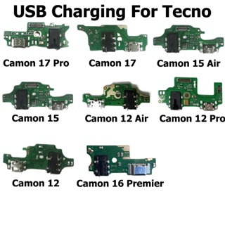 พอร์ตชาร์จ USB สายเคเบิลอ่อน สําหรับ Tecno Camon 17 15 12 Air Pro