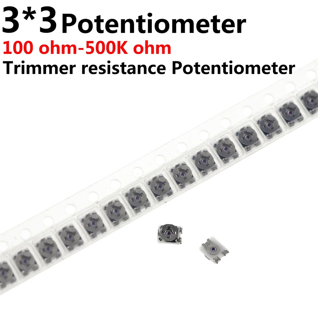100PCS 3*3 Trimmer ความต้านทาน Potentiometer Trimpot SMD 3X3 ปรับ Variable resistor 100 500 1K 2K 5K