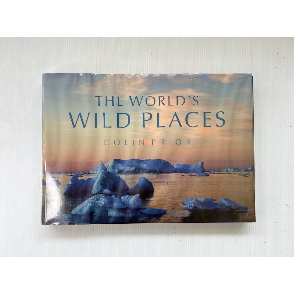 The World's Wild Places Colin Prior October 5, 2006 90-99% Hardcover