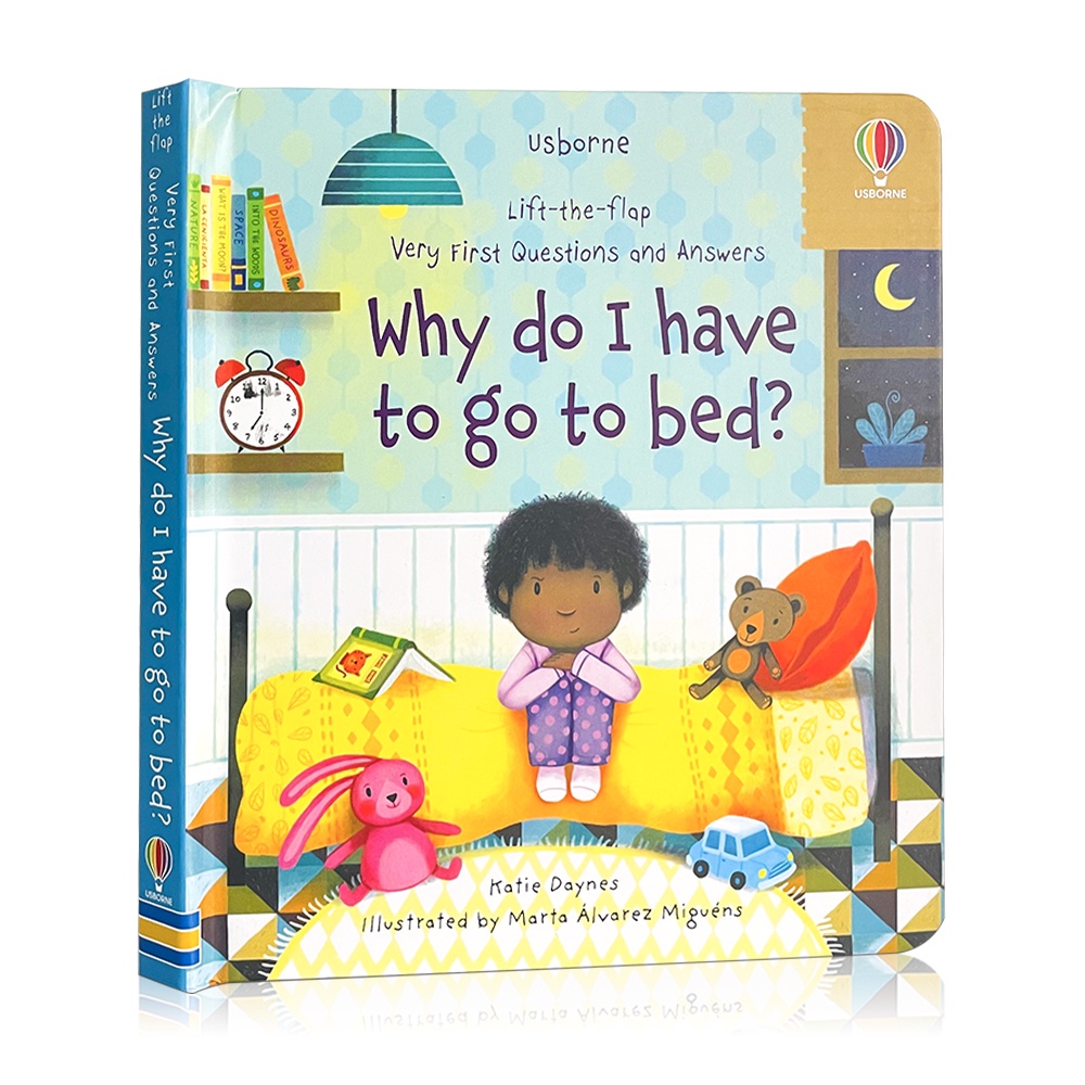 Usborne Lift The Flap Very First Questions & Answers Why Do I Have To Go To Bed?
