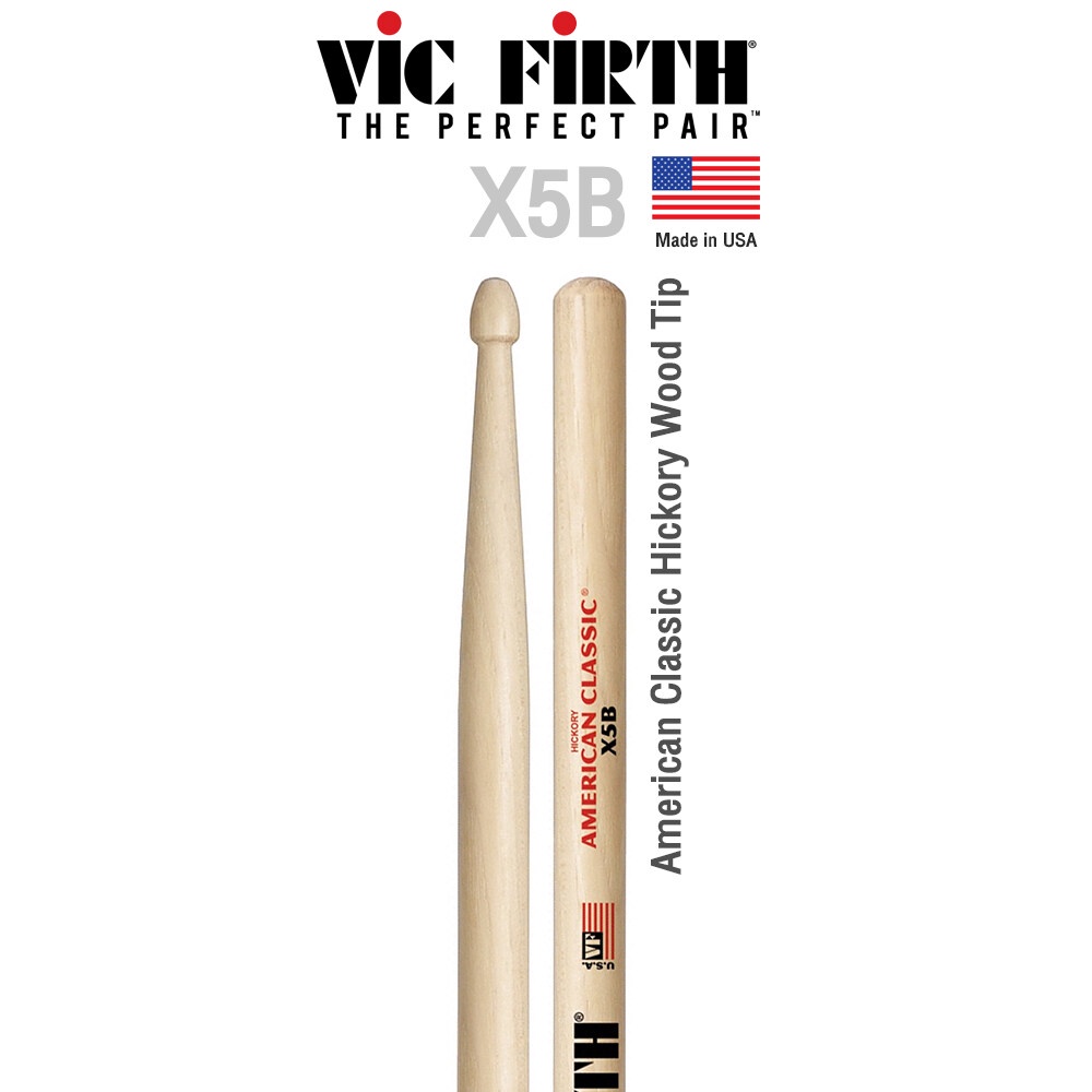 Vic Firth® X5B ไม้กลอง American Classic Extreme 5B Hickory หัวไม้ ( American Classic Drumsticks ) **