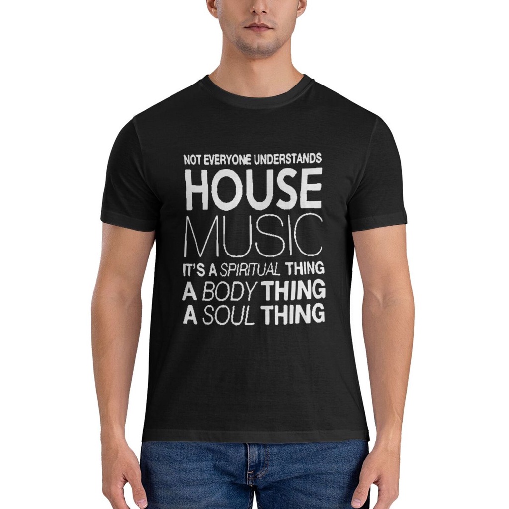 House Music Dj Not ทุกคน Understands House Music Dj Casual Tshirts Big