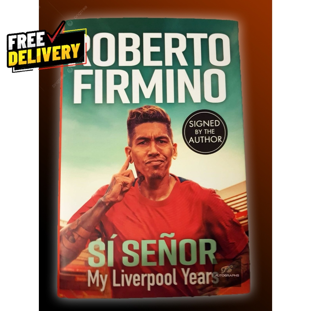 หนังสือ Roberto Firmino Si Señor My Liverpool Years พร้อมลายเซ็น #ลายเซ็น