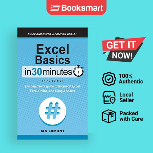 Excel Basics In 30 นาที: คู่มือเริ่มต้นของ Microsoft Excel, Excel Online, a - 9781641880404